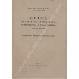 Società ed istituti affini nella giurisprudenza e nella dottrina dal 1942 ad oggi. Materia civile tributaria fallimentare penale - Luigi Ronchi - copertina