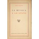 La musica e lo Stato. Esperienze di ieri e di oggi, previdenze per domani. con appendice di documenti e legislazione