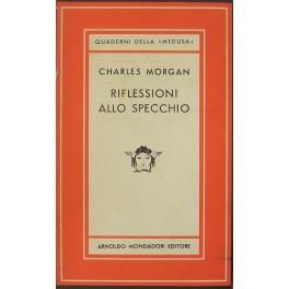 Riflessioni allo specchio - Charles Morgan - copertina