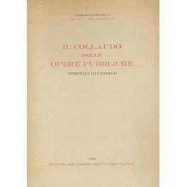 Il collaudo delle opere pubbliche. (Profili giuridici) - Umberto Fragola - copertina