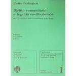 Diritto comunitario e legalità costituzionale. Per un sistema italo-comunitario delle fonti