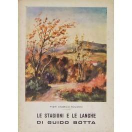Le stagioni e le Langhe di Guido Botta - Pier Angelo Soldini - copertina