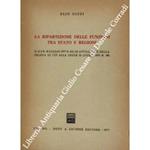 La ripartizione delle funzioni tra stato e regioni. Il D.P.R. 24 luglio 1977 N. 616, di attuazione della delega di cui alla legge 22 luglio 1975 N. 382