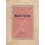 Milano d'allora. Memorie e vignette principio di secolo