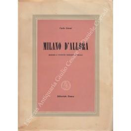 Milano d'allora. Memorie e vignette principio di secolo - Carlo Linati - copertina