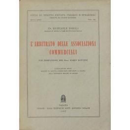 L' arbitrato delle associazioni commerciali. Con prefazione di Mario Rotondi - Raffaele Nobili - copertina