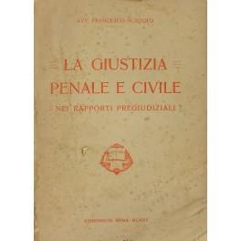 La giustizia penale e civile nei rapporti pregiudiziali - Francesco Sciuto - copertina