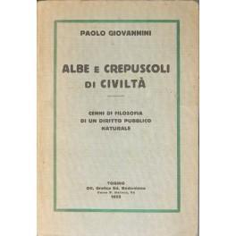 Albe e crepuscoli di civiltà. Cenni di filosofia di un diritto pubblico naturale - Paolo Giovannini - copertina