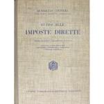 Guida alle imposte dirette. Aggiornata a tutto maggio 1956 con dottrina, giurisprudenza, legislazione e circolari ministeriali
