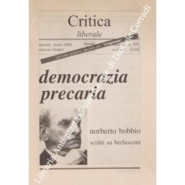 Democrazia precaria. Scritti su Berlusconi - Norberto Bobbio - copertina