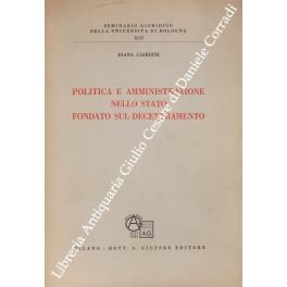 Politica e amministrazione nello stato fondato sul decentramento - copertina