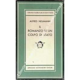 Il romanzo di un colpo di Stato - Alfred Neumann - copertina