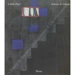 Achille Pace. Infinito & infinito