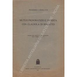 Mutuo pignoratizio e vendita con clausola di riscatto - Francesco Carnelutti - copertina