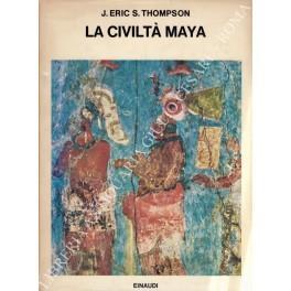 La civiltà maya - J. Eric Thompson - copertina