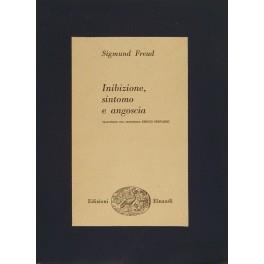 Inibizione, sintomo e angoscia. Prefazione e traduzione del Prof. Emilio Servadio - Sigmund Freud - copertina