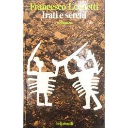 Irati e sereni - Francesco Leonetti - copertina