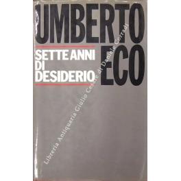 Sette anni di desiderio. Sul Nome della Rosa - Umberto Eco - copertina