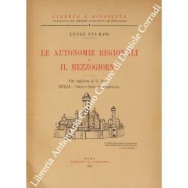 Le autonomie regionali e il mezzogiorno. Con aggiunta di G. Sardo. Sicilia - Cause e limiti del separatismo - Luigi Sturzo - copertina