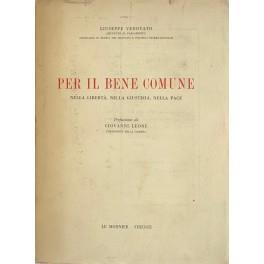 Per il bene comune nella libertà, nella giustizia, nella pace. Prefazione di Giovanni Leone - Giuseppe Vedovato - copertina