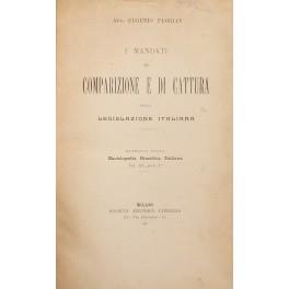 I mandati di comparizione e di cattura nella legislazione italiana. Estratto dalla Enciclopedia Giuridica Italiana. Vol. III parte 1° - copertina