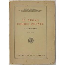 Il nuovo codice penale. La parte generale. La parte speciale - copertina