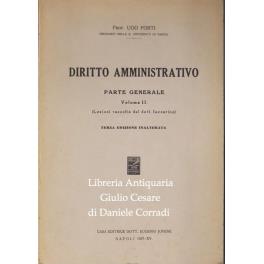 Diritto amministrativo. Parte generale. Vol. II - Lezioni raccolte dal Dott. Iaccarino - Ugo Forti - copertina