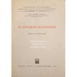 Il governo regionale. Aspetti funzionali - Francesco Teresi - copertina