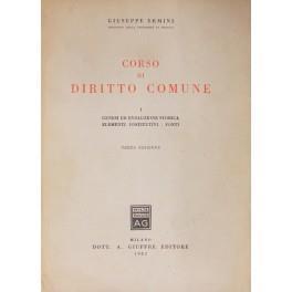 Corso di diritto comune. Vol. I (unico pubblicato) - Genesi ed evoluzione storica. Elementi costitutivi. Fonti - Giuseppe Ermini - copertina