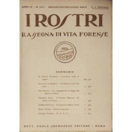 I Rostri. Rassegna di vita forense. Anno IV - N. 5-6-7 Maggio-Giugno-Luglio 1932 - A. De Marco - copertina