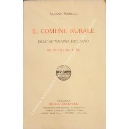 Il comune rurale dell'appennino emiliano nei secoli XIV e XV - Albano Sorbelli - copertina
