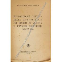 Esposizione critica della giurisprudenza sui decreti di amnistia e d'indulto dell'ultimo decennio - copertina