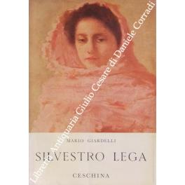 Silvestro Lega - Mario Gardellini - copertina