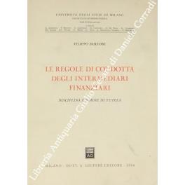 Le regole di condotta degli intermediari finanziari. Disciplina e forme di tutela - Filippo Sartori - copertina
