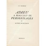 Adieu. A beaucoup de personnages et autres morceaux