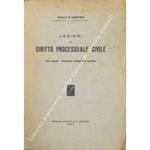 Lezioni di diritto processuale civile. Parte generale - Procedimento (collegiale) di cognizione. Anno accademico 1932-33