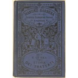 Storia dei trattati e degli atti diplomatici europei dal Congresso di Vienna (1815) ai nostri giorni - Scipione Gemma - copertina