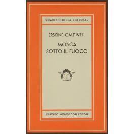 Mosca sotto il fuoco - Erskine Caldwell - copertina