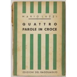 Quattro parole in croce - Mario Luzi - copertina