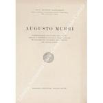 Augusto Murri. Commemorazione tenuta nell'aula magna della R. Università di Bologna il 3 maggio 1941-XIX in occasione del centenario della nascita del grande clinico