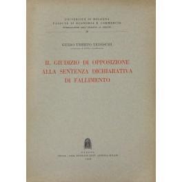 Il giudizio di opposizione alla sentenza dichiarativa di fallimento - Guido Uberto Tedeschi - copertina