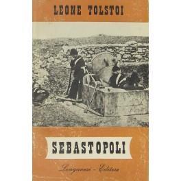 Sebastopoli seguito da Il taglio del bosco I due usseri - Lev Tolstoj - copertina