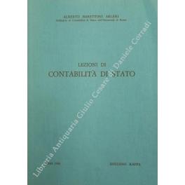 Lezioni di contabilità di stato. Parte I - Introduzione storico critica; Parte II - Profili costituzionali del sistema contabile; Parte III - La struttura della decisione di bilancio - Alberto Barettoni Arleri - copertina