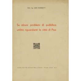Su alcuni problemi di pubblica utilità riguardanti la città di Pisa - copertina