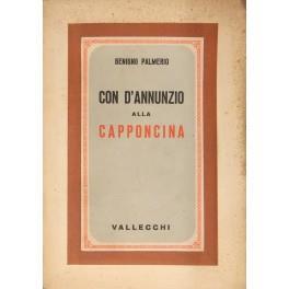 Con D'Annunzio alla Capponcina (1898-1910) - Benigno Palmerio - copertina