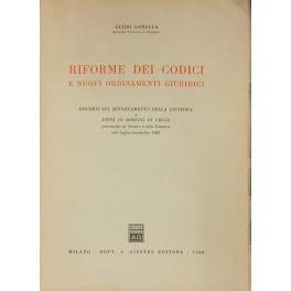 Riforme dei codici e nuovi ordinamenti giuridici. Discorsi sul rinnovamento della giustizia e testi di disegni di legge presentati al Senato e alla Camera nel luglio-novembre 1968 - Guido Gonella - copertina