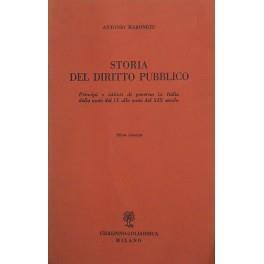 Storia del diritto pubblico. Princìpi e istituti di governo in Italia dalla metà del IX alla metà del XIX secolo - Antonio Marongiu - copertina