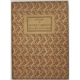 Poesie di Giosue Carducci nei loro autografi - Albano Sorbelli - copertina