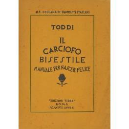 Il carciofo bisestile. Manuale per essere felice - Toddi - copertina