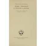 Rime. Trionfi e poesie latine. A cura di F. Neri G. Martellotti E. Bianchi N. Sapegno